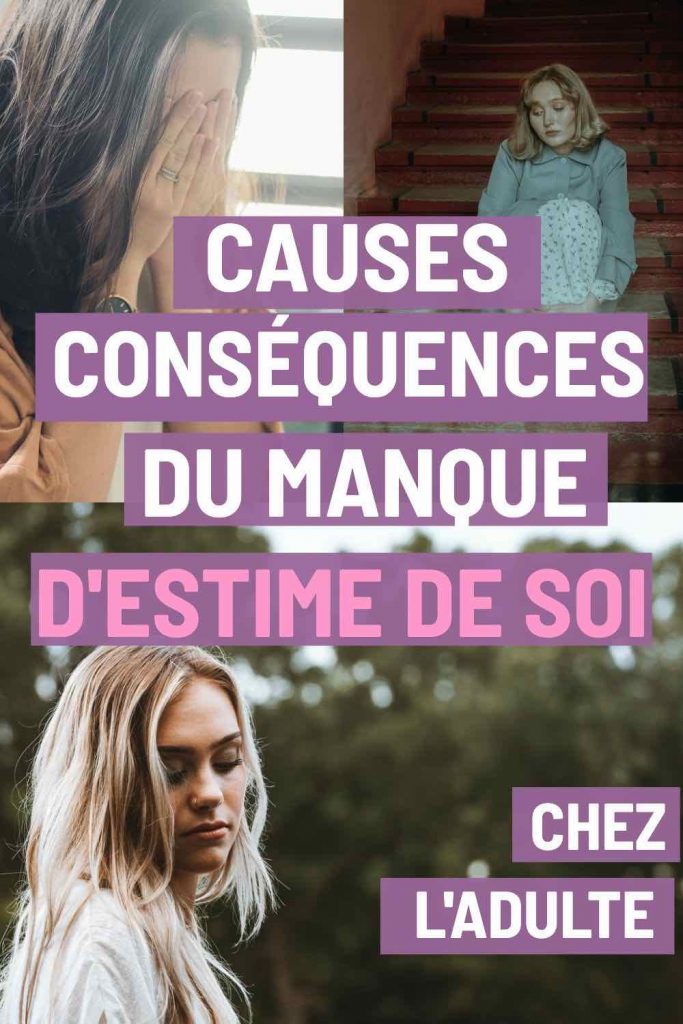 Manque Destime De Soi Causes Et Conséquences Au Cours De Lenfance