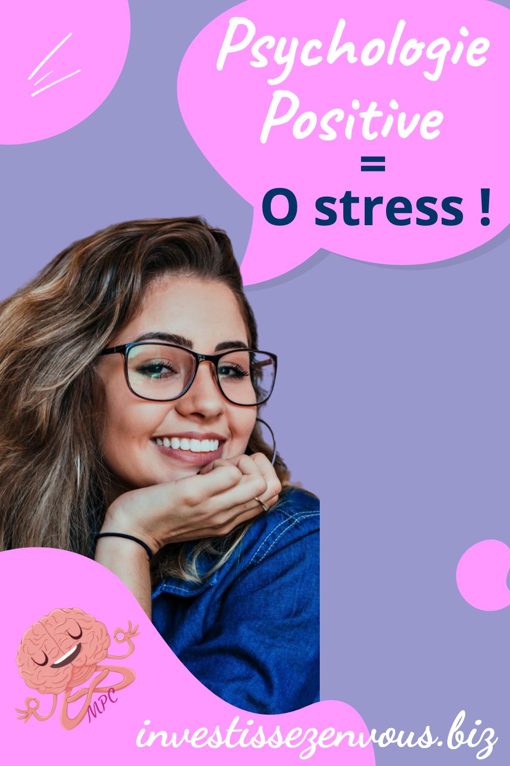 psychologie positive = 0 stress